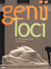 Cover of: Genii loci: the photographic work of Karen Knorr.
