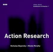 Cover of: Architecture & Urbanism 1 - Action Research (Black Dog Series, Vol 1) by Nicola Murphy, Nicholas Boyarsky