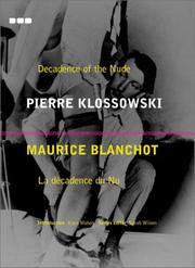 Cover of: Revisions Number 3: Decadence of the Nude: Pierre Klossowski; La Decadence Du Nu (Revisions Series, 3)