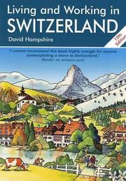 Cover of: Living & Working in Switzerland by David Hampshire