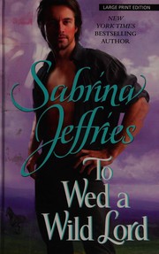 Cover of: To wed a wild lord