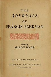 Cover of: The journals of Francis Parkman: volume 2
