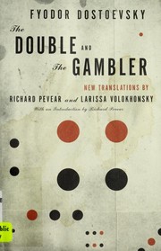 Cover of: The Double and The Gambler by Фёдор Михайлович Достоевский