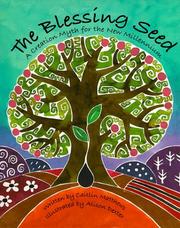 Cover of: The Blessing Seed: A Creation Myth for the New Millennium