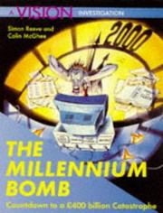 Cover of: The Millennium Bomb: Countdown to a 400 Billion Catastrophe (A Vision Investigation)