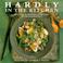 Cover of: Hardly in the Kitchen