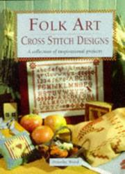 Cover of: Folk Art Cross Stitch Designs