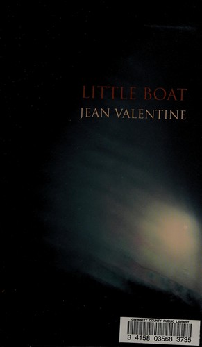 Little boat by Jean Valentine