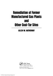Remediation of former Manufactured Gas Plants and Other Coal-Tar Sites (Neurological Disease & Therapy) by Allen  W. Hatheway, Allen W. Hatheway