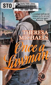 Cover of: Once a Lawman by Theresa Michaels