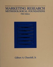 Cover of: Marketing Research, Methodological Foundations. by Gilbert A. Churchill