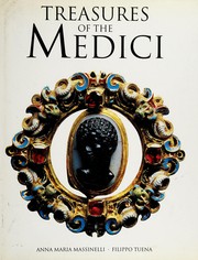 Cover of: Treasures of the Medici by Anna Maria Massinelli