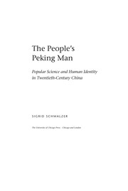Cover of: The people's Peking man: popular science and human identity in twentieth-century China