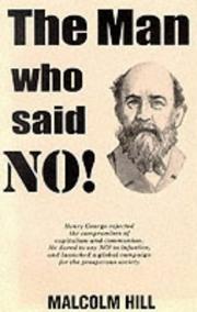 Cover of: The man who said no!: the life of Henry George