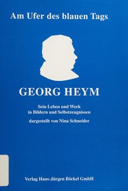 Cover of: Am Ufer des blauen Tags: Georg Heym, sein Leben und Werk in Bildern und Selbstzeugnissen