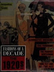 Cover of: Fashions of a decade. by Jacqueline Herald