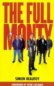 Cover of: The Full Monty by Simon Beaufoy