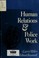 Cover of: Human relations and police work
