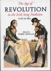 Cover of: The Age of Revolution: 1776 To 1815 in the Irish Song Tradition