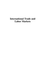 Cover of: International trade and labor markets: theory, evidence, and policy implications
