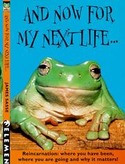 Cover of: And Now for My Next Life