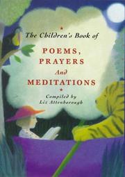 Cover of: The Children's Book of Poems, Prayers and Meditations by Liz Attenborough