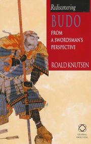 Cover of: Rediscovering Budo: From A Swordsman's Perspective (Rediscovering)
