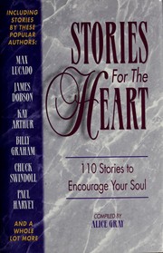 Cover of: Stories for the Heart: 110 Stories to Encourage Your Soul