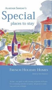 Cover of: French Holiday Homes (Alastair Sawday's Special Places to Stay) by 