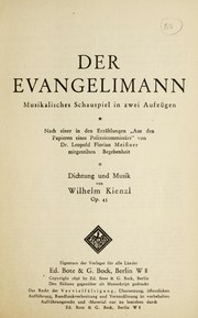 Cover of: Der evangelimann: musikalisches schauspiel in zwei aufzugen...dichtung und musik von
