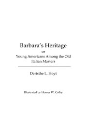 Cover of: Barbara's Heritage or Young Americans Among the Old Italian Masters