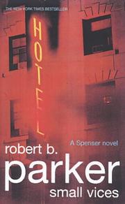 Cover of: Small Vices (A Spenser Novel) by Robert B. Parker