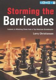 Cover of: Storming the Barricades | Larry Christiansen