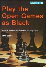 Play The Open Games As Black by John Emms