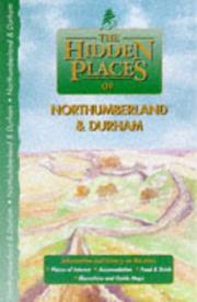 Cover of: Hidden Places of Northumberland & Durham