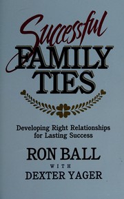 Cover of: Successful family ties by Ron Ball