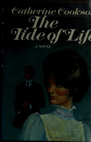 Cover of: The tide of life: a novel