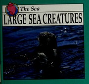Cover of: Large sea creatures: the sea
