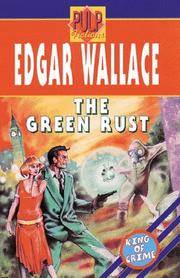 Cover of: The Green Rust by Edgar Wallace