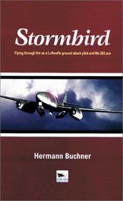 Cover of: Stormbird: Flying Through Fire as a Luftwaffe Ground-Attack Pilot and Me 262 Ace