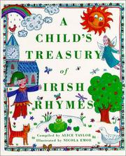 Cover of: A child's treasury of Irish rhymes by Alice Taylor ; [illustrated by] Nicola Emoe.