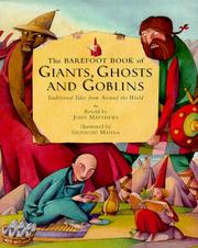 Cover of: The Barefoot Book of Giants, Ghosts and Goblins by John Matthews