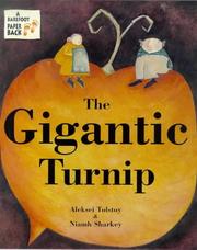 Cover of: The Gigantic Turnip by Alexei Nikolayevich Tolstoy