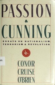 Cover of: Passion and cunning and other essays by Conor Cruise O’Brien