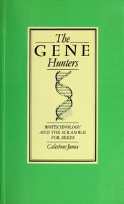 Cover of: The gene hunters by Calestous Juma