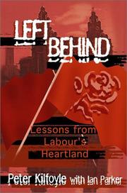 Cover of: Left behind by Peter Kilfoyle