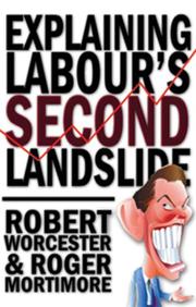 Cover of: Explaining Labour's second landslide