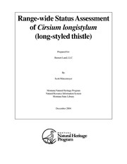 Range-wide status assessment of cirsium longistylum (long-styled thistle) by Scott Mincemoyer