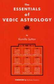 Cover of: The Essentials Of Vedic Astrology by Komilla Sutton