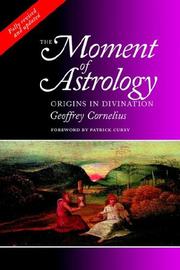 Cover of: The Moment of Astrology by Geoffrey Cornelius